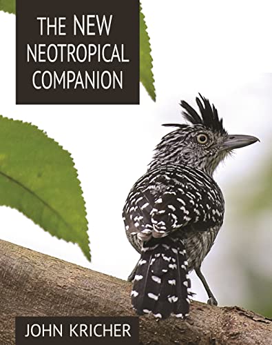 The New Neotropical Companion von Princeton University Press