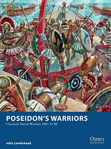 Poseidon’s Warriors: Classical Naval Warfare 480–31 BC (Osprey Wargames) von Osprey Games