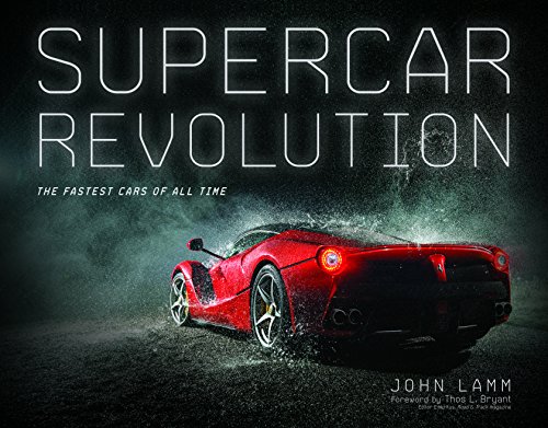 Supercar Revolution: The Fastest Cars of All Time von Motorbooks