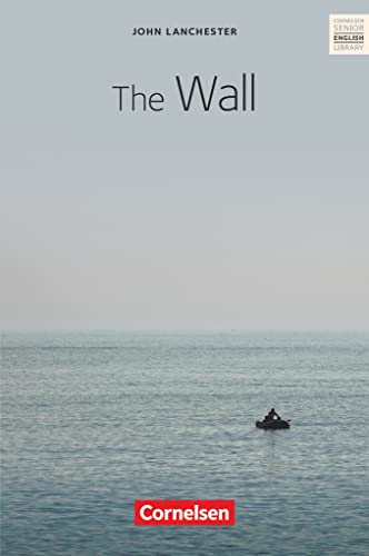 Cornelsen Senior English Library - Literatur - Ab 11. Schuljahr / B2: The Wall - Textband mit Annotationen von Cornelsen Verlag GmbH