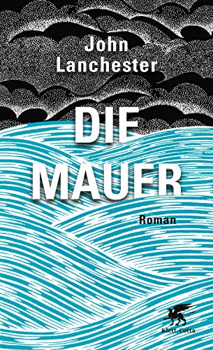 Die Mauer: Roman