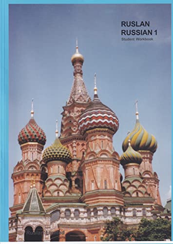 Ruslan Russian 1: a communicative Russian course. Student Workbook with free audio download Ruslan Russian 1: a communicative Russian course. Student Workbook with free audio download