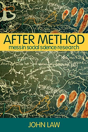After Method: Mess in Social Science Research (International Library of Sociology) von Routledge