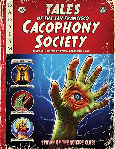 Tales of the San Francisco Cacophony Society von Last Gasp