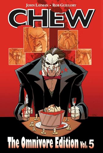 Chew Omnivore Edition Volume 5: The Omnivore Edition (CHEW OMNIVORE ED HC)