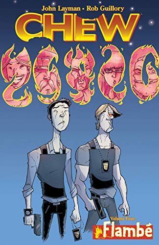 Chew Vol. 4: Flambé Chew Vol. 4: Flambé