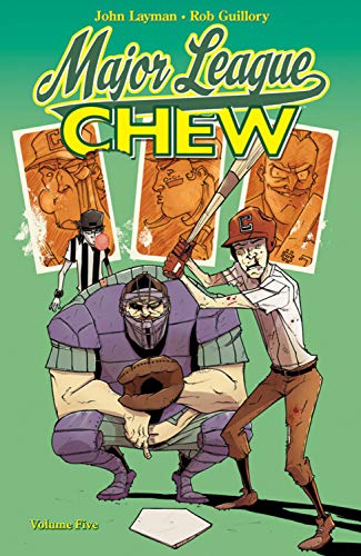 Chew Volume 5: Major League Chew (CHEW TP)