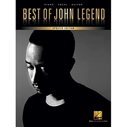Best of John Legend - Updated Edition: Piano, Vocal and Guitar. Songbook für Klavier, Gesang, Gitarre Best of John Legend - Updated Edition: Piano, Vocal and Guitar. Songbook für Klavier, Gesang, Gitarre