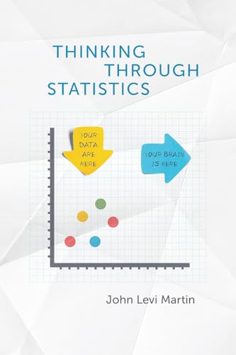 Thinking Through Statistics von University of Chicago Press