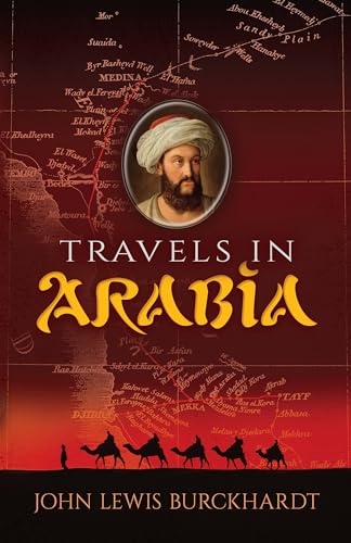 Travels in Arabia von Dover Publications