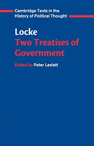 Locke: Two Treatises of Government Student edition: Schülerausgabe (Cambridge Texts in the History of Political Thought)