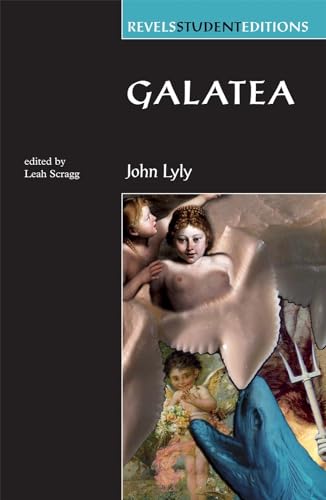 Galatea (Revels Student Editions) von Manchester University Press