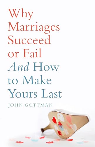 Why Marriages Succeed or Fail von Bloomsbury Publishing PLC