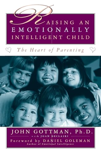 Raising An Emotionally Intelligent Child von Simon & Schuster