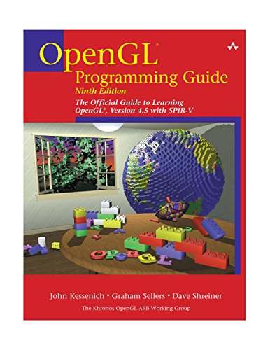OpenGL Programming Guide: The Official Guide to Learning OpenGL, Version 4.5 with SPIR-V von Addison Wesley