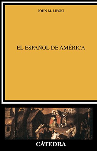 El español de América (Lingüística) von Cátedra