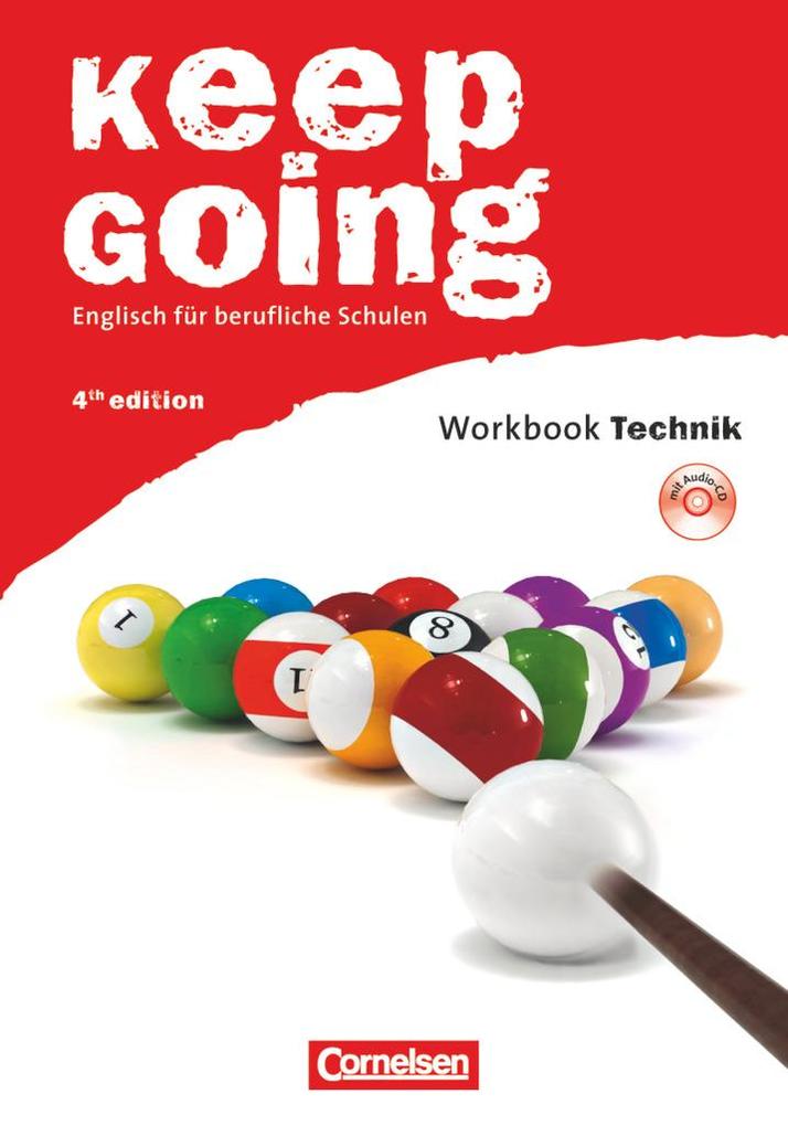 Keep Going. Neue Ausgabe. Begleitmaterialien für alle Bundesländer. Workbook mit Anhang Technik und CD von Cornelsen Verlag GmbH