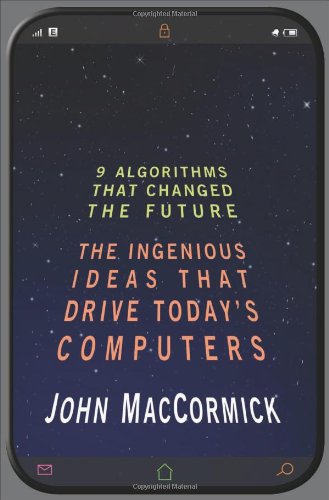Nine Algorithms That Changed the Future Nine Algorithms That Changed the Future von University Press Group Ltd