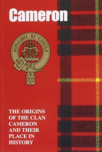 The Camerons: The Origins of the Clan Cameron and Their Place in History (Scottish Clan Mini-Book) von Lang Syne Publishers Ltd