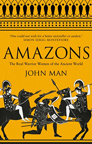Amazons: The Real Warrior Women of the Ancient World von Corgi