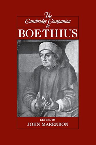 The Cambridge Companion to Boethius (Cambridge Companions) von Cambridge University Press