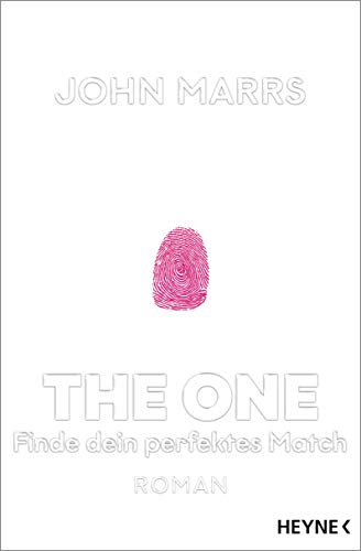 The One - Finde dein perfektes Match: Roman von HEYNE