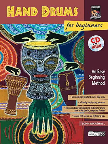 Hand Drums for Beginners: An Easy Beginning Method, Book & CD von Alfred Music