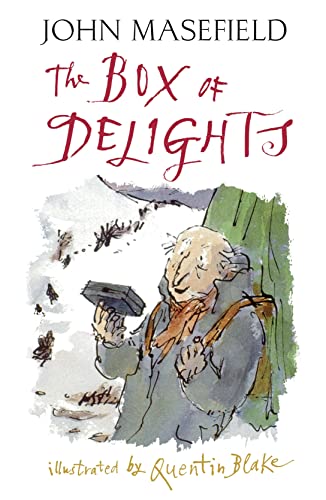 The Box of Delights: An evergreen classic adventure illustrated by former Children’s Laureate Quentin Blake von Farshore