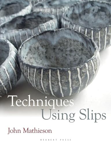 Techniques Using Slips von Herbert Press