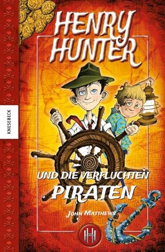 Henry Hunter und die verfluchten Piraten