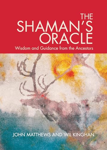 The Shaman's Oracle: Oracle Cards for Ancient Wisdom and Guidance von Watkins Publishing