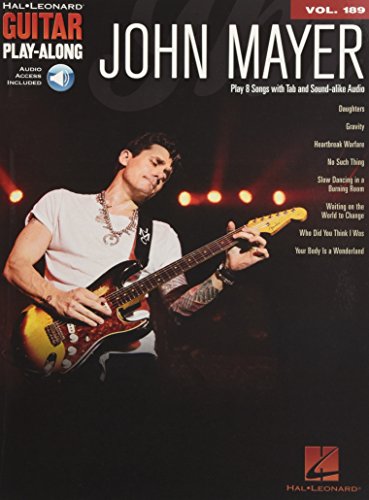 Guitar Play-Along Volume 189: John Mayer (Book & Online Audio): Noten, Tabulatur, E-Bundle, Download (Audio) für Gitarre (Hal Leonard Guitar ... Leonard Guitar Play-Along, 189, Band 189)
