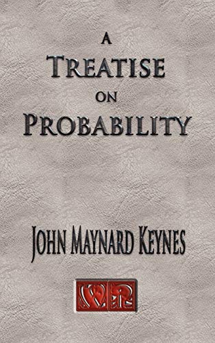 A Treatise On Probability - Unabridged