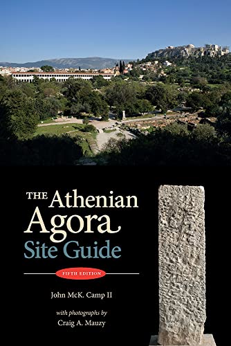 The Athenian Agora: Site Guide (5th Ed.) von American School of Classical Studies at Athens