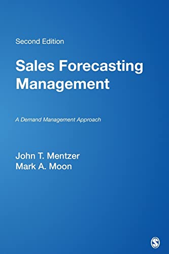 Sales Forecasting Management: A Demand Management Approach