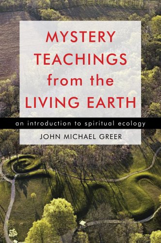 Mystery Teachings from the Living Earth: An Introduction to Spiritual Ecology von Weiser Books