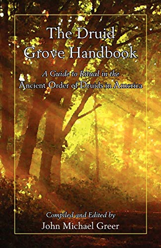 The Druid Grove Handbook The Druid Grove Handbook