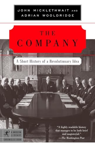The Company: A Short History of a Revolutionary Idea (Modern Library Chronicles, Band 12)