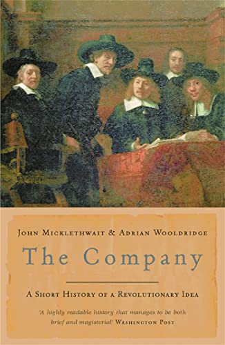 The Company: A short History of a revolutionary Idea von W&N