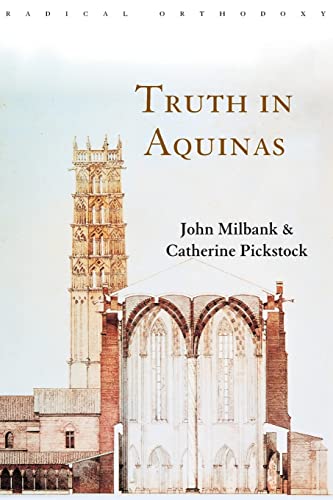 Truth in Aquinas (Radical Orthodoxy)