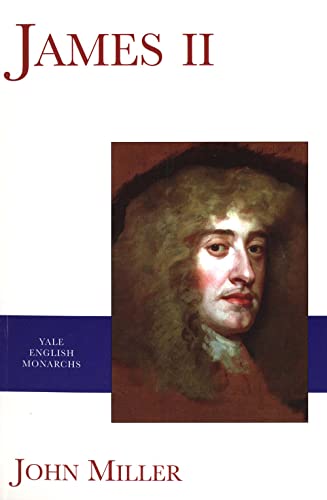 James II (Yale English Monarchs) von Yale University Press