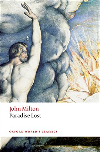 Paradise Lost: Edited with an Introduction and Notes by Stephen Orgel and Jonathan Goldberg (Oxford World’s Classics) von Oxford University Press