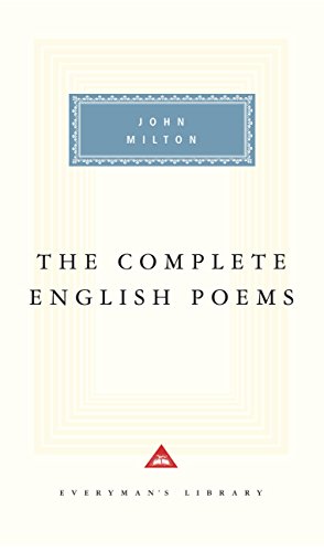 The Complete English Poems: John Milton (Everyman's Library CLASSICS) von Everyman's Library