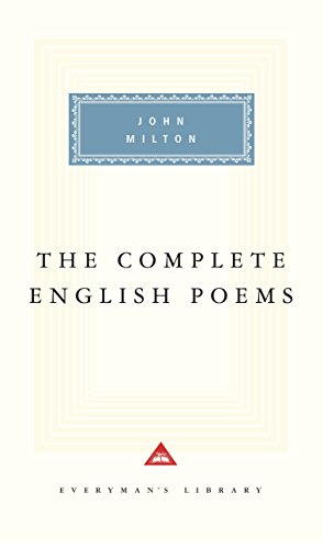 The Complete English Poems: John Milton (Everyman's Library CLASSICS)