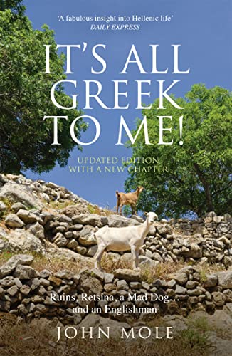 It's All Greek to Me!: A Tale of a Mad Dog and an Englishman, Ruins, Retsina - And Real Greeks von Nicholas Brealey Publishing