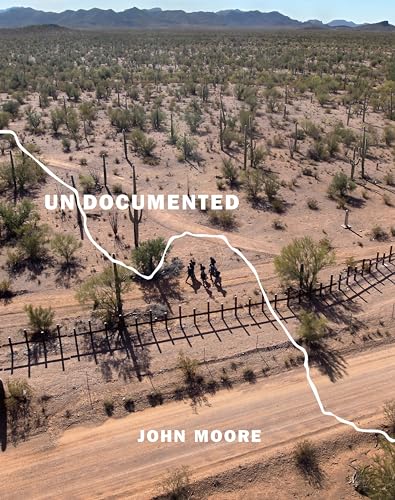 Undocumented: Immigration and the Militarization of the United States-Mexico Border von powerHouse Books