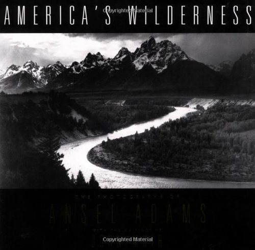 America's Wilderness: The Photographs Of Ansel Adams With The Writings Of John Muir: The Photographs of Ansel Adams and the Writings of John Muir America's Wilderness: The Photographs Of Ansel Adams With The Writings Of John Muir: The Photographs of Ansel Adams and the Writings of John Muir von Courage Books