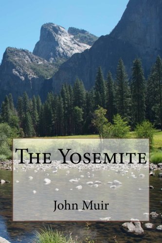 The Yosemite von CreateSpace Independent Publishing Platform