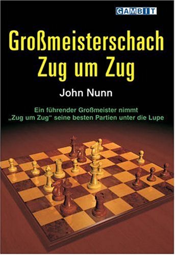 Großmeisterschach Zug um Zug