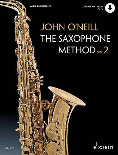 The Saxophone Method: Vol. 2. Alt-Saxophon. Ausgabe mit Online-Audiodatei. von Schott Music
